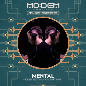 MENTAL @ The Seed | MoDem Festival 2026