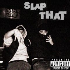 Slap That ft.LC