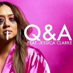 Q&A  Feat. Jessica Clarke (Quarantine Edition)