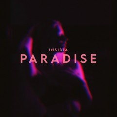 INSIDIA - Paradise