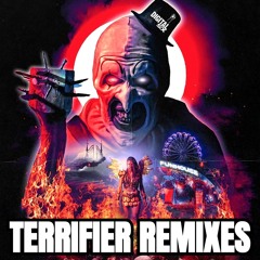 Terrifier Remixes