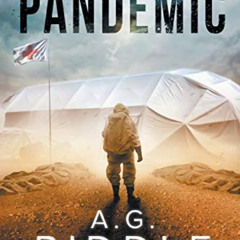 [Download] EBOOK 💖 Pandemic (The Extinction Files) by  A.G. Riddle KINDLE PDF EBOOK