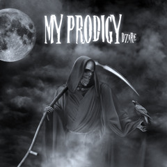 My Prodigy (Prod. Deeza)
