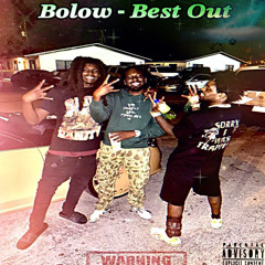 Bolow - Best Out (FAST)