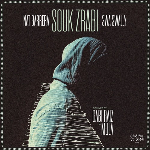 Nat Barrera & Swa Swally - Souk Zrabi (Swa Swally Version)