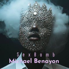 SexBomb - Michael Benayon