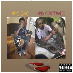 RPC zac x HNS yungtrale- All Talk