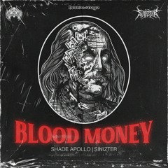Blood Money w/ Sinizter (Prod. ROOSEVELT)