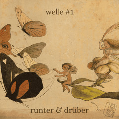 welle #1 mit Tandaradei