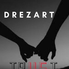 Drezart - Trust