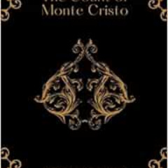 ACCESS KINDLE 💗 The Count of Monte Cristo by Alexandre Dumas by Alexandre Dumas EPUB