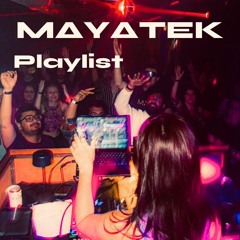 MΔYΔTEK DJ Mixes