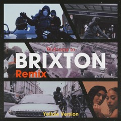 SR - Welcome To Brixton [Yellow Version]