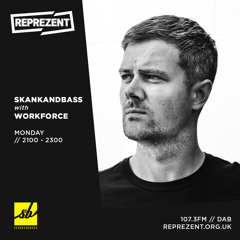 Skankandbass On Reprezent - 029 - Workforce Guest Mix