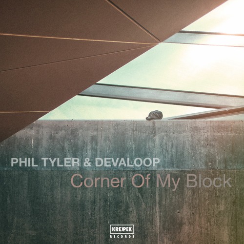 Phil Tyler & Devaloop - Corner Of My Block