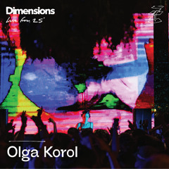 Olga Korol - Live From Dimensions '25