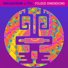 Folded Dimensions - Imaginarium & Ital