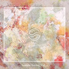 Sustain Series, Vol. 2 - Mixed by Lauge