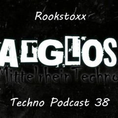 Rookstoxx @ Arglos Techno Podcast 38