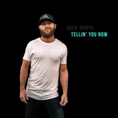 Tellin' You Now