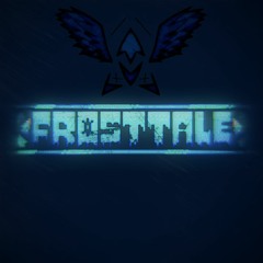 Frosttale OST track 003 - Freeze, my friend.