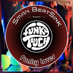 Funky Touch 16 - Funky Loves