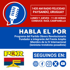 POR Programa 170 Raúl Campanella En Radio Felicidad De Paysandú 06 03 2025