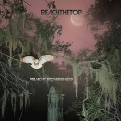 ReachtheTop (ft.GMF_Gin)