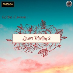 Lovers Medley 2