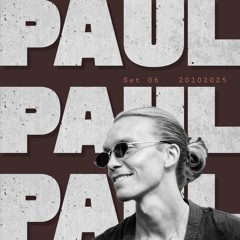 PAUL: SET 06 - 20102025