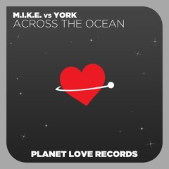Across The Ocean (M.I.K.E.'s Dub Mix)