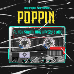 Poppin (feat. HBK Swank, HBK Wreezy & Lado)