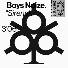 Boys Noize „Sireneh"
