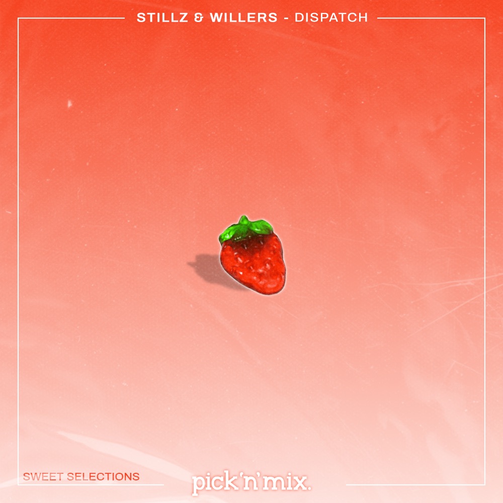 STILLZ & WILLERS – DISPATCH – SS002 [FREE D/L]