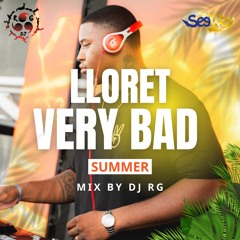DJ RG- Lloret Very Bad Summer