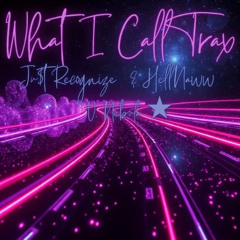 What I call Trax Feat. HellNaww (V. Nebula Beat)