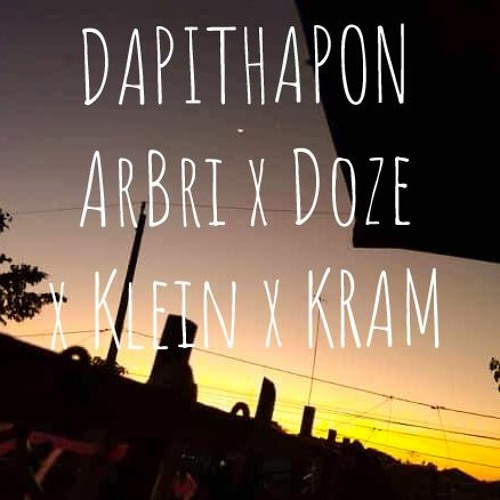 DAPITHAPON - ArBri x DOZE x Klein x KRAM