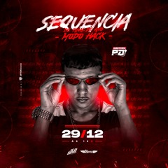 SEQUÊNCIA DE FINAL DE ANO ( MODO HACK ) Part: Dj 2d Du V.e
