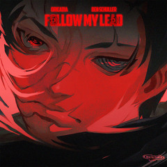 FOLLOW MY LEAD (feat. Ben Schuller)