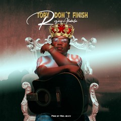 Rozay-Abdala_-_TORY DON´T FINISH_( official-audio).mp3