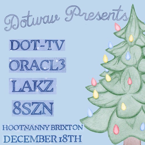 DOT TV, ORACLE, LAKZ & 8SZN - Dotwav Xmas Party (18.12.24)