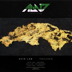 Acid Lab mix for AGN7 Audio May 2019 (promo for Focused EP)