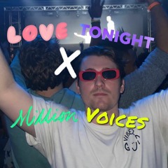 Love Tonight X Million Voices (Head Rush Mashup)