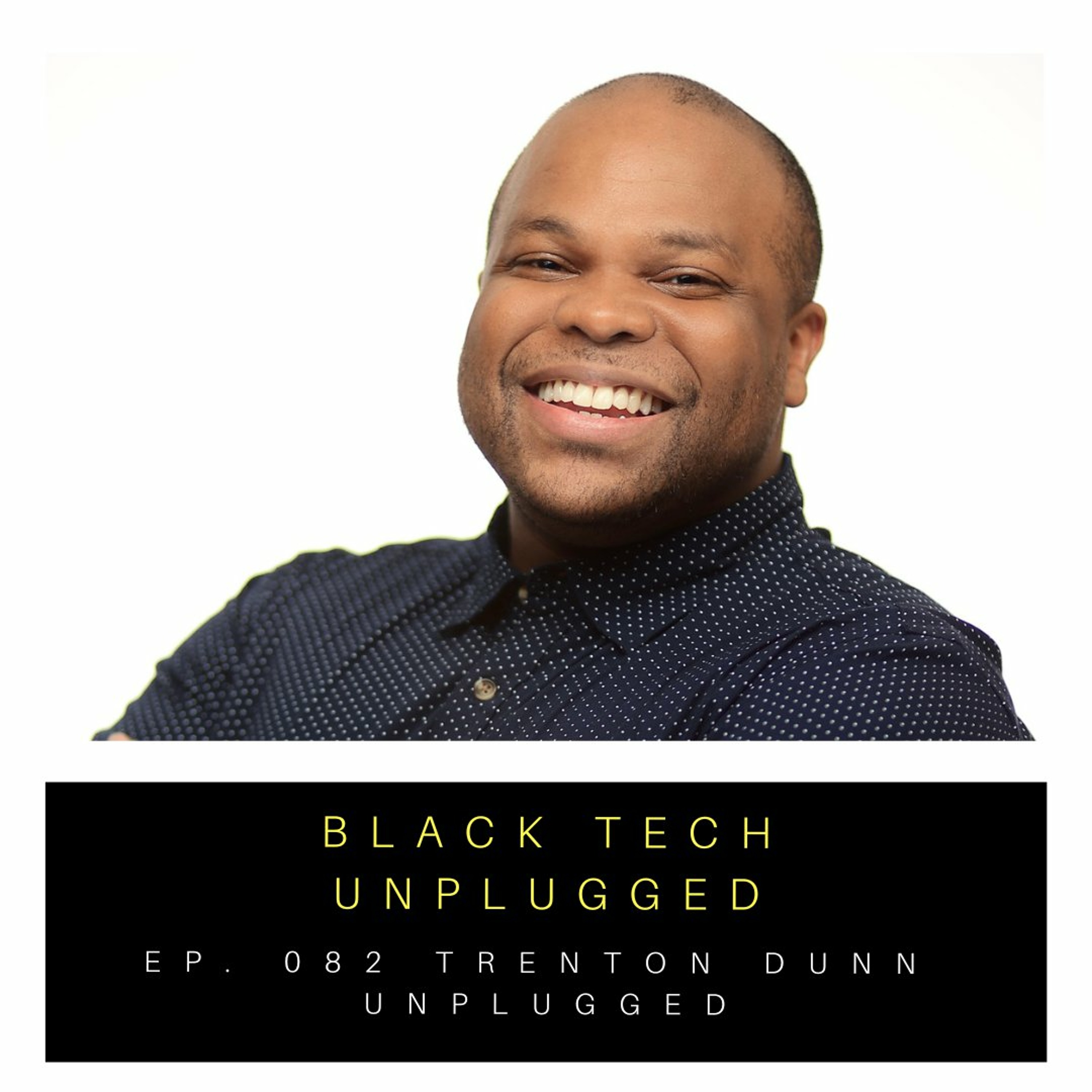 Black Tech Unplugged
