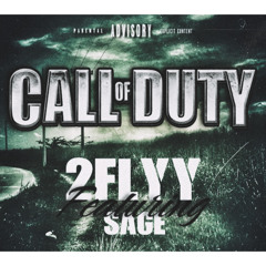 2Flyy - Call Of Duty (feat. Sage)