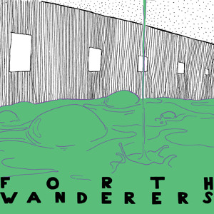 Forth Wanderers - Know Better
