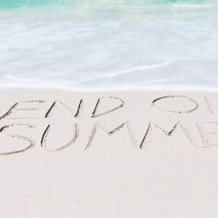 The end off Summer