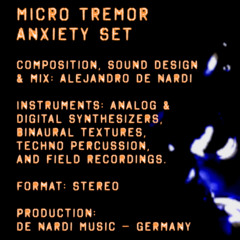 Micro Tremor from Anxiety – A Sonic Ascension