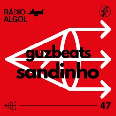Rádio ALGOL #47 | Sandinho @FunctionFM 18.07.2025