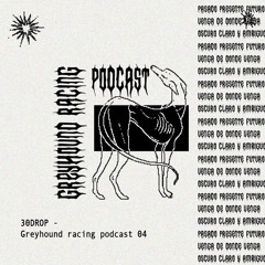 30DROP - GREYHOUND RACING 04